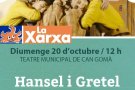 Torna el teatre familiar a Can Gomà amb La Xarxa a Mollet del Vallès