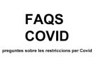 Preguntes freqüents sobre les restriccions per Covid