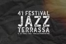 Torna el 41 Festival Jazz a Terrassa, amb noves cares i més de 200 artistes