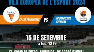 Les Franqueses reuneix a llegendes del FC Barcelona en un partit d'exhibició contra el CF Les Franqueses per celebrar la Vila Europea de l'Esport