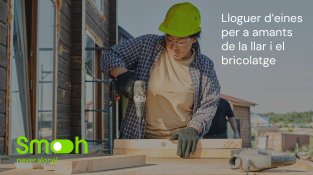 Neix Smoh.com, el primer e-commerce de lloguer d’eines exclusiu per a particulars