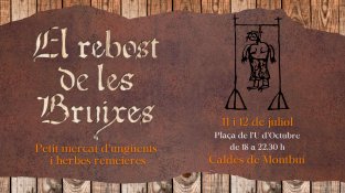 El rebost de les bruixes torna a Caldes de Montbui amb tretze parades dedicades a les dones processades per bruixeria