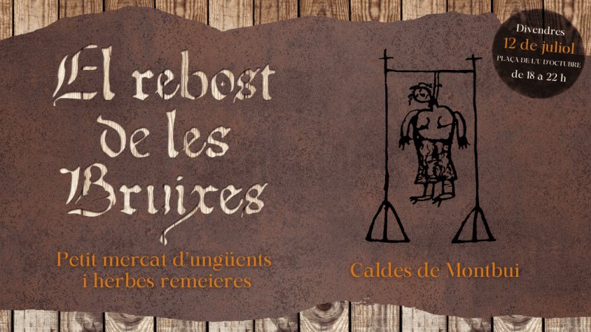 Caldes de Montbui recupera la memòria de les bruixes amb la Fira Remeiara "El Rebost de les Bruixes"