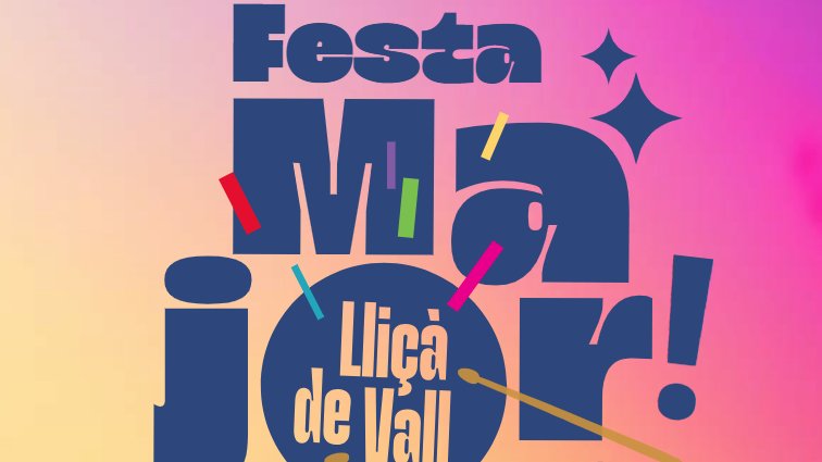 Festa Major de Lliçà de Vall 2026 - programa d'actes